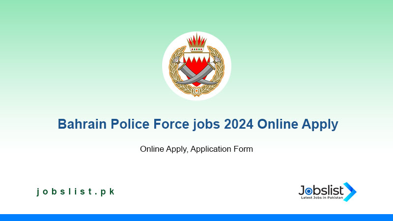 Bahrain Police Force jobs 2024 Online Apply