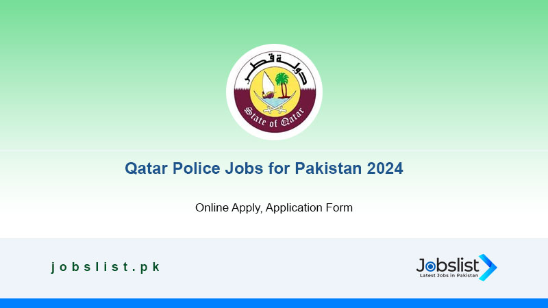 Qatar Police Jobs for Pakistani Online Apply 2024
